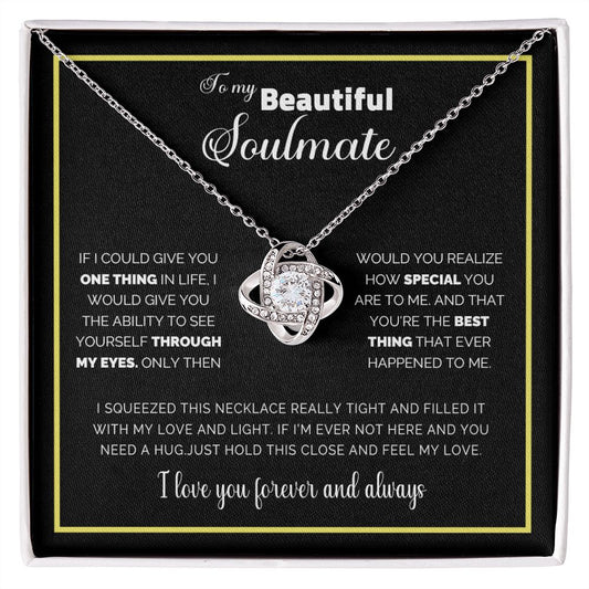 To My Beautiful Soulmate | I Love You Forever & Always - Love Knot Necklace
