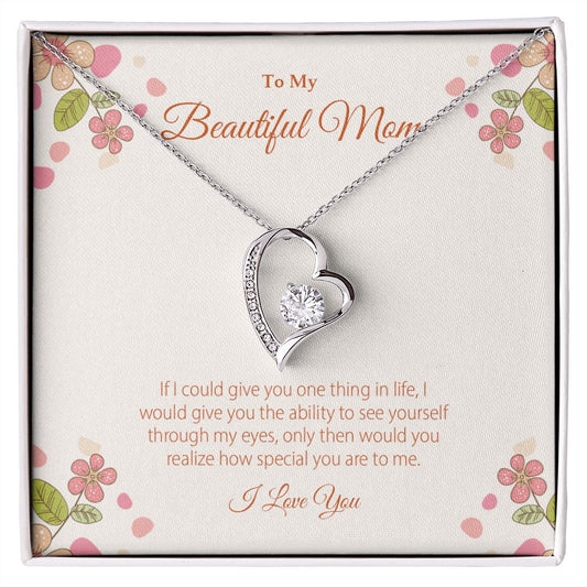 To My Beautiful Mom | I Love You - Forever Love Necklace